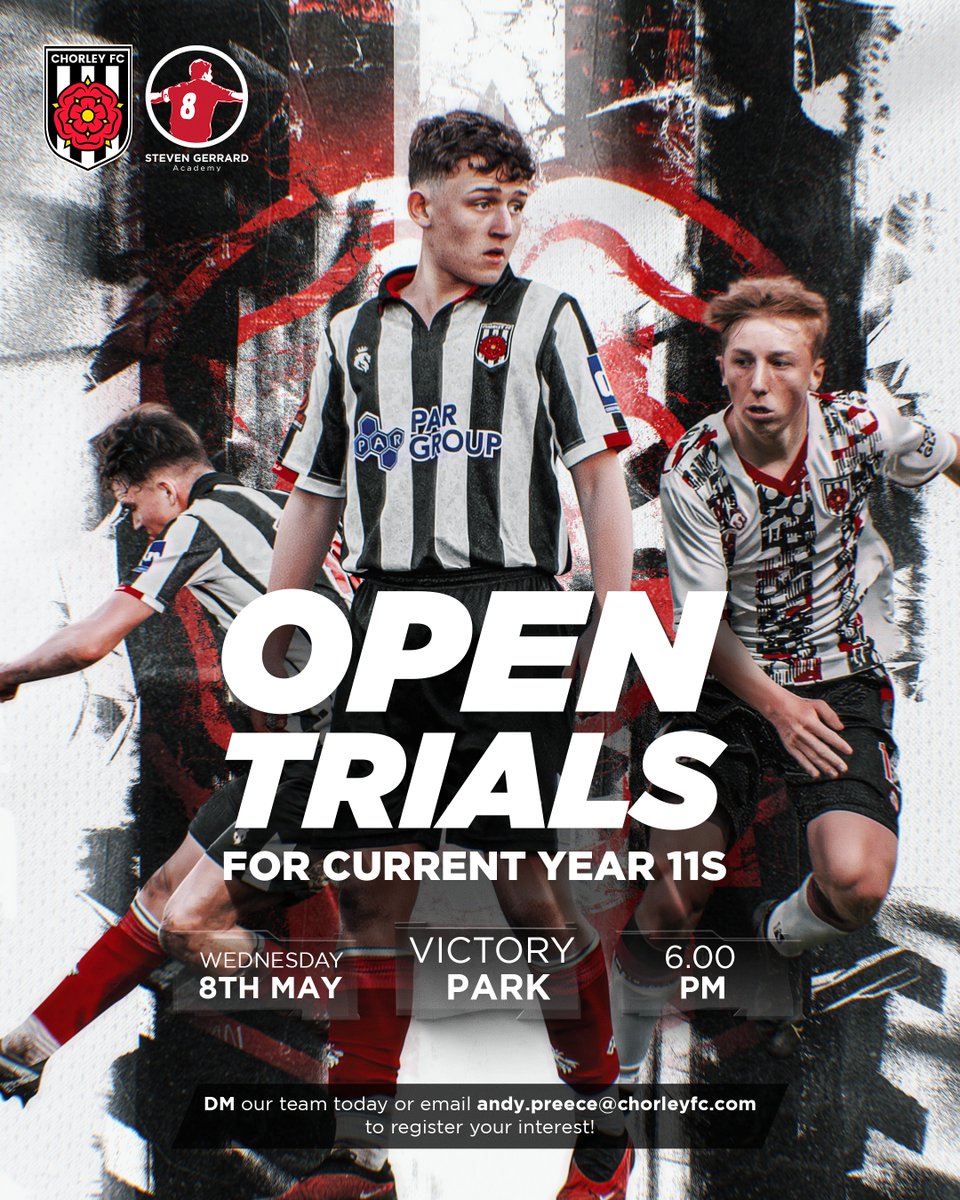 SAVE THE DATE! Next Wednesday we will be hosting an open trial evening in association with the @SGerrardAcademy for all current YEAR 11 students 👍🏻 Interested? Email: andy.preece@chorleyfc.com for further details 👀