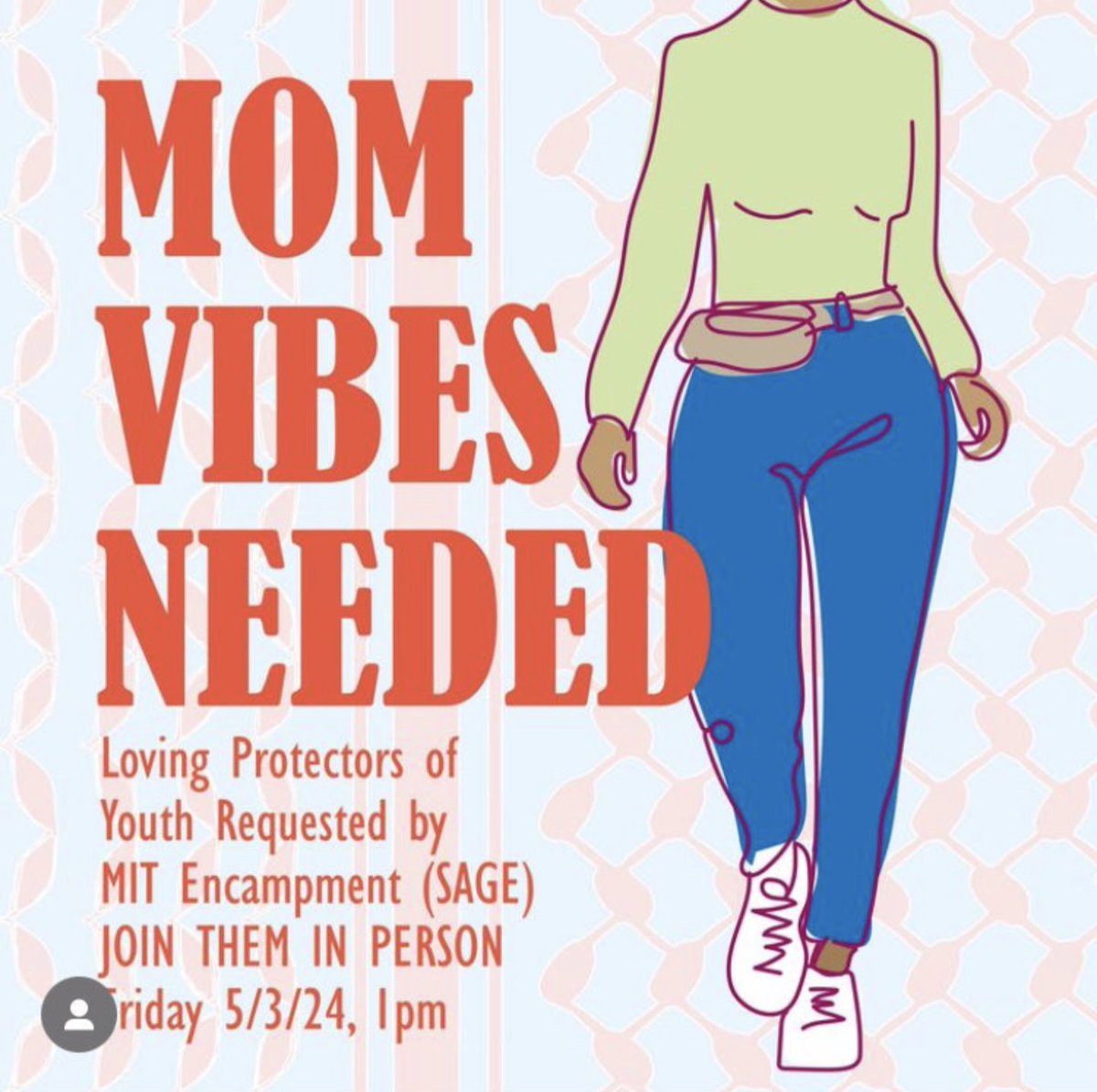 Mom vibes needed, loving protectors of youth requested at MIT today at 1pm.