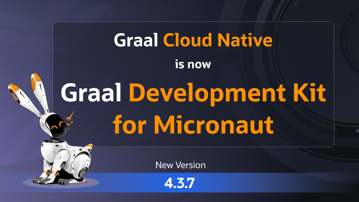 Learn about Graal Cloud Native now being Graal Development Kit for Micronaut, as well as the general availability of Graal Development Kit for Micronaut 4.3.7 based on Micronaut® framework 4.3.7. @graalvm social.ora.cl/6012jrzap