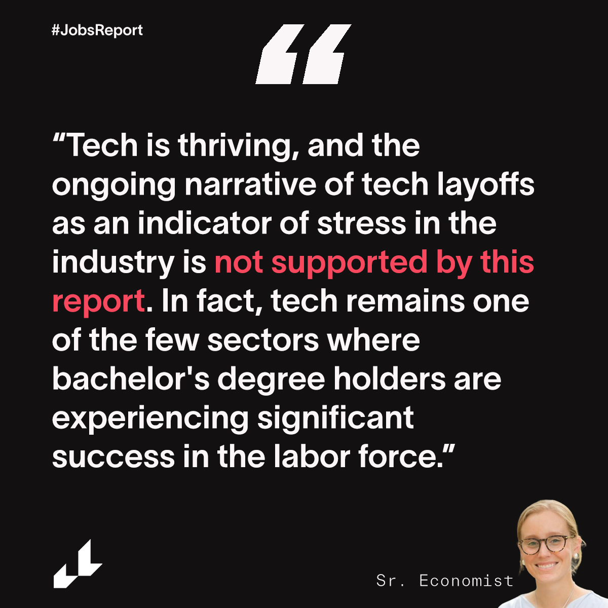 People who continue to use tech layoffs as an indicator of economic downturn are not looking at the big picture #jobsreport