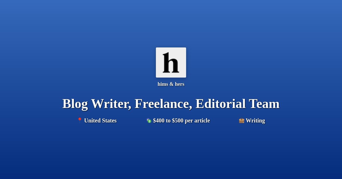 👋 hims &amp; hers is hiring remotely for a Blog Writer, Freelance, Editorial Team. Salary: $400 to $500 per article #remotejob #remotework #jobalerts #hiringnow #workfromhome #jobsearch #jobhunt #jobseekers #careeradvice #jobhiring #Writing Apply now! 👇 dailyremote.com/remote-job/blo…