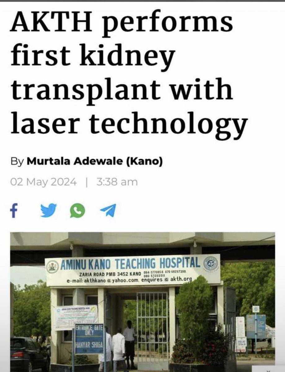 Aminu Kano Teaching Hospital (AKTH) performs first kidney transplant with laser technology.