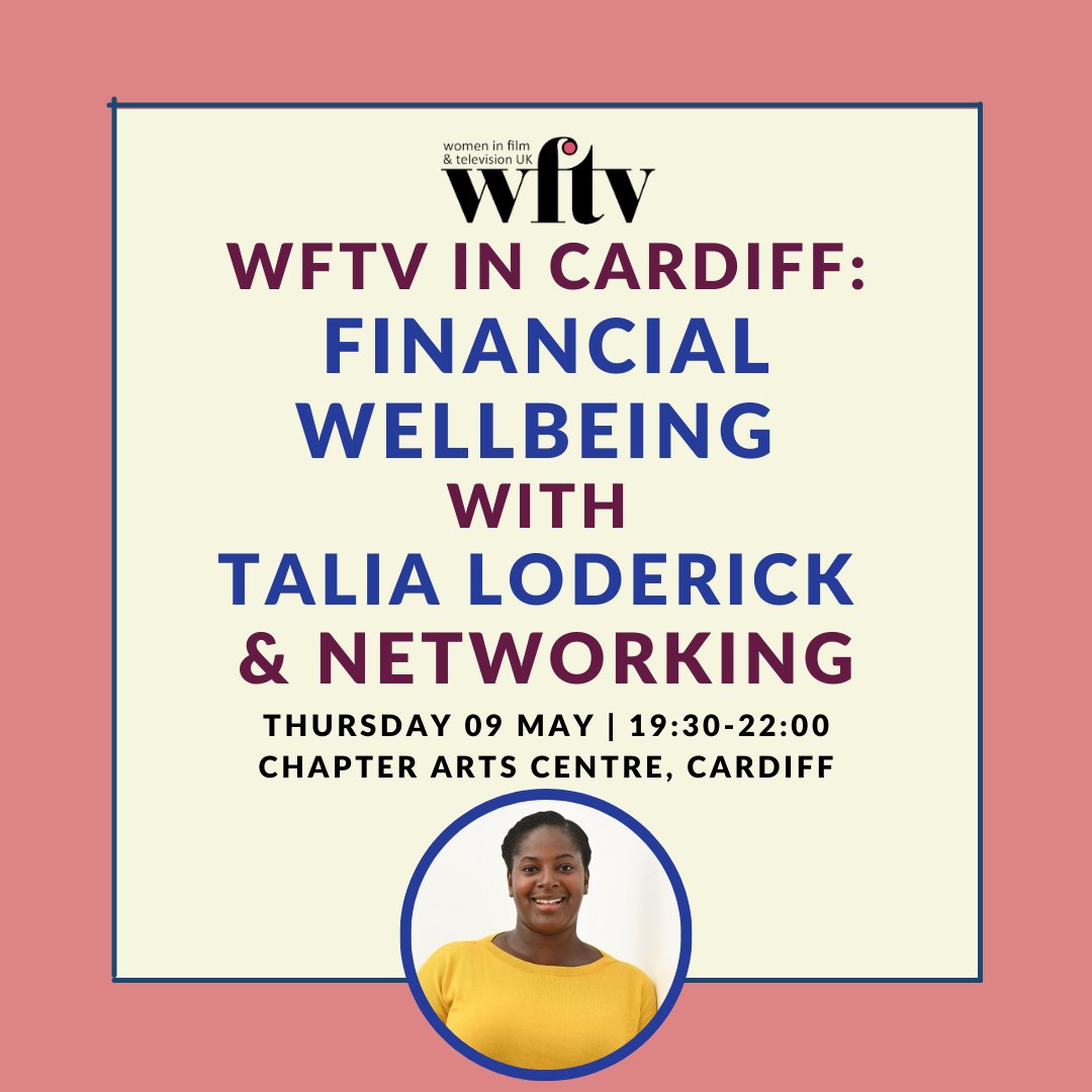 Join Women in @WFTV_UK in Cardiff on Thursday 09 May for a financial wellbeing session with Money Coach Talia Loderick followed by networking. Venue: Chapter Arts Centre, Market Rd, Cardiff CF5 1QE, UK Book your place here: wftv.org.uk/events-1/wftv-…