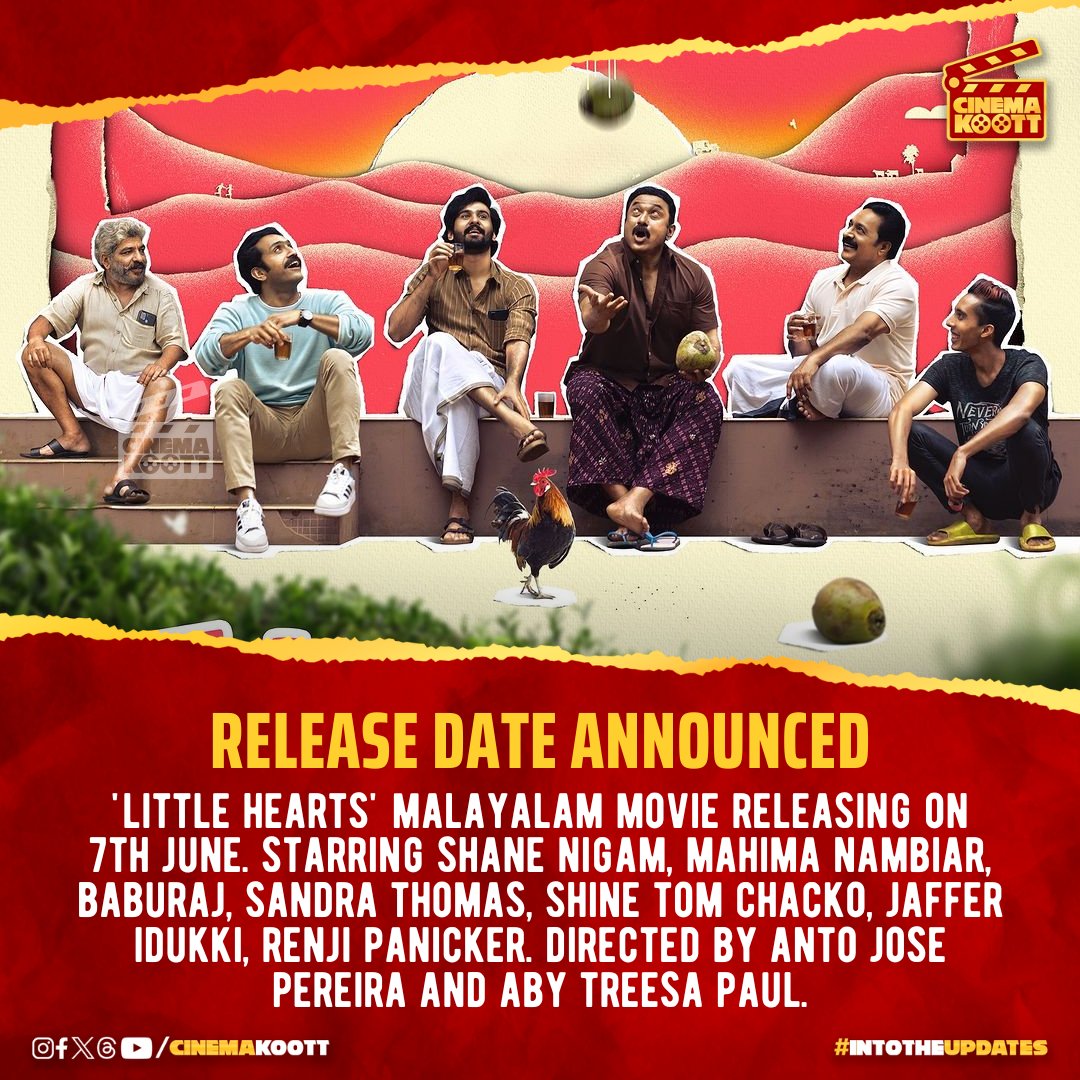 Release Date Announced #LittleHearts #ShaneNigam #MahimaNambiar #ShineTomChacko #Baburaj #SandraThomas _ #intotheupdates #cinemakoott