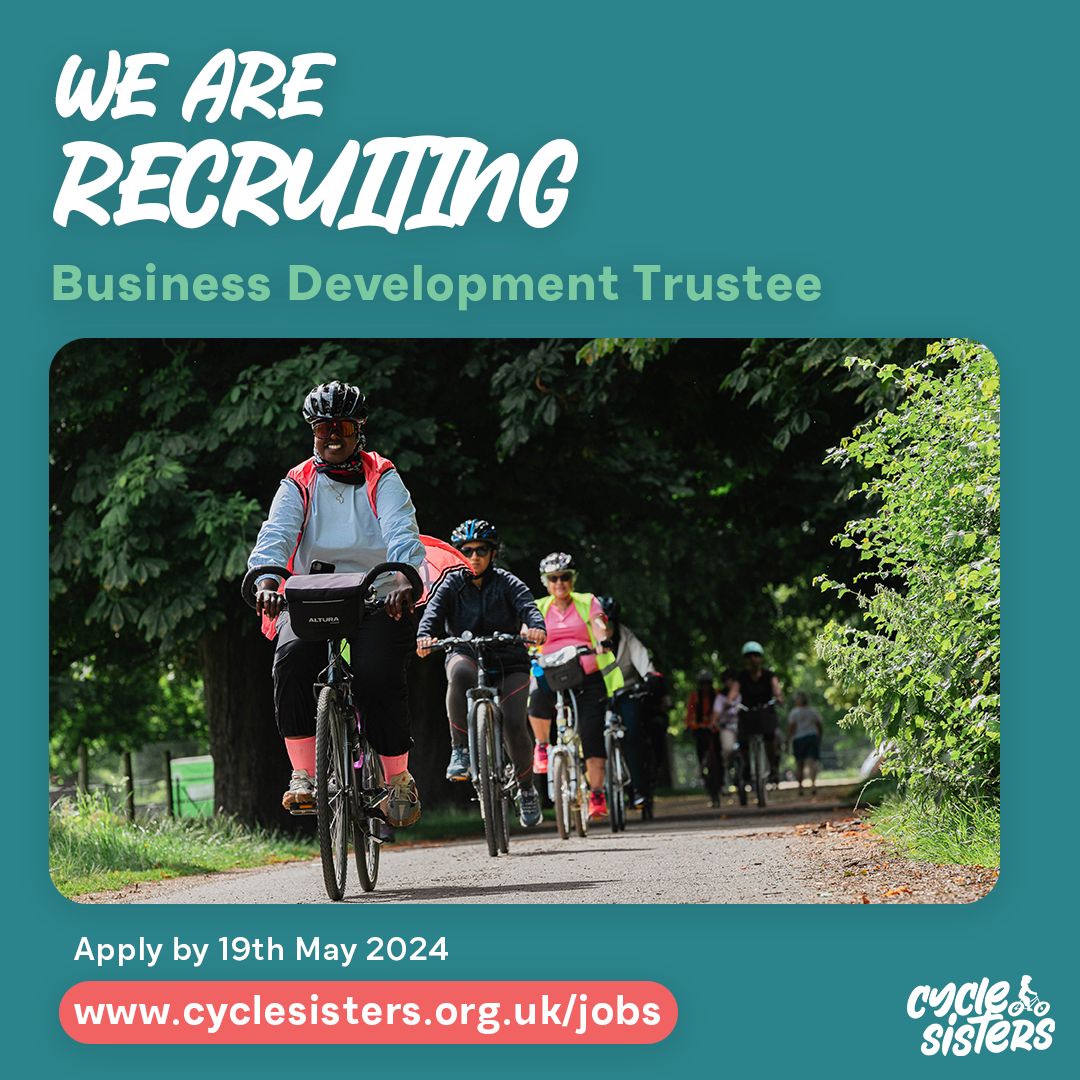 Great opportunity to make a difference with our partner @CycleSistersUK. They are an award-winning charity which supports Muslim women & girls to change their lives through cycling. They're looking for a Business Development Trustee, find out more: ow.ly/YyM550Rvtf4