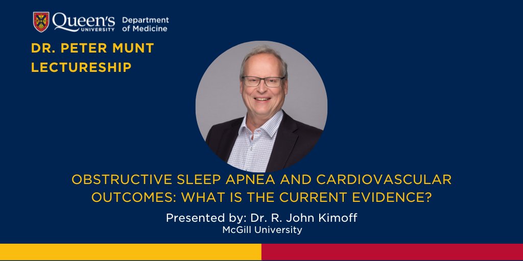 Join us for the Dr. Peter Munt Lectureship featuring Dr. John Kimoff! Dive into #SleepApnea's impact on heart health, clinical practice implications, and future trial strategies. 🗓️May 9 at 7:45AM 📧jillian.garrah@queensu.ca to join