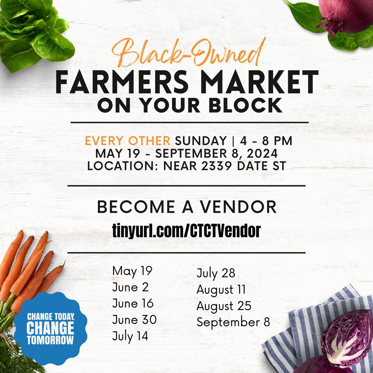 Support your local Black-owned Farmers Market every other Sunday from May 19th to September 8th 4-8pm near 2339 Date St. Become a vendor at tinyurl.com/CTCTVendor