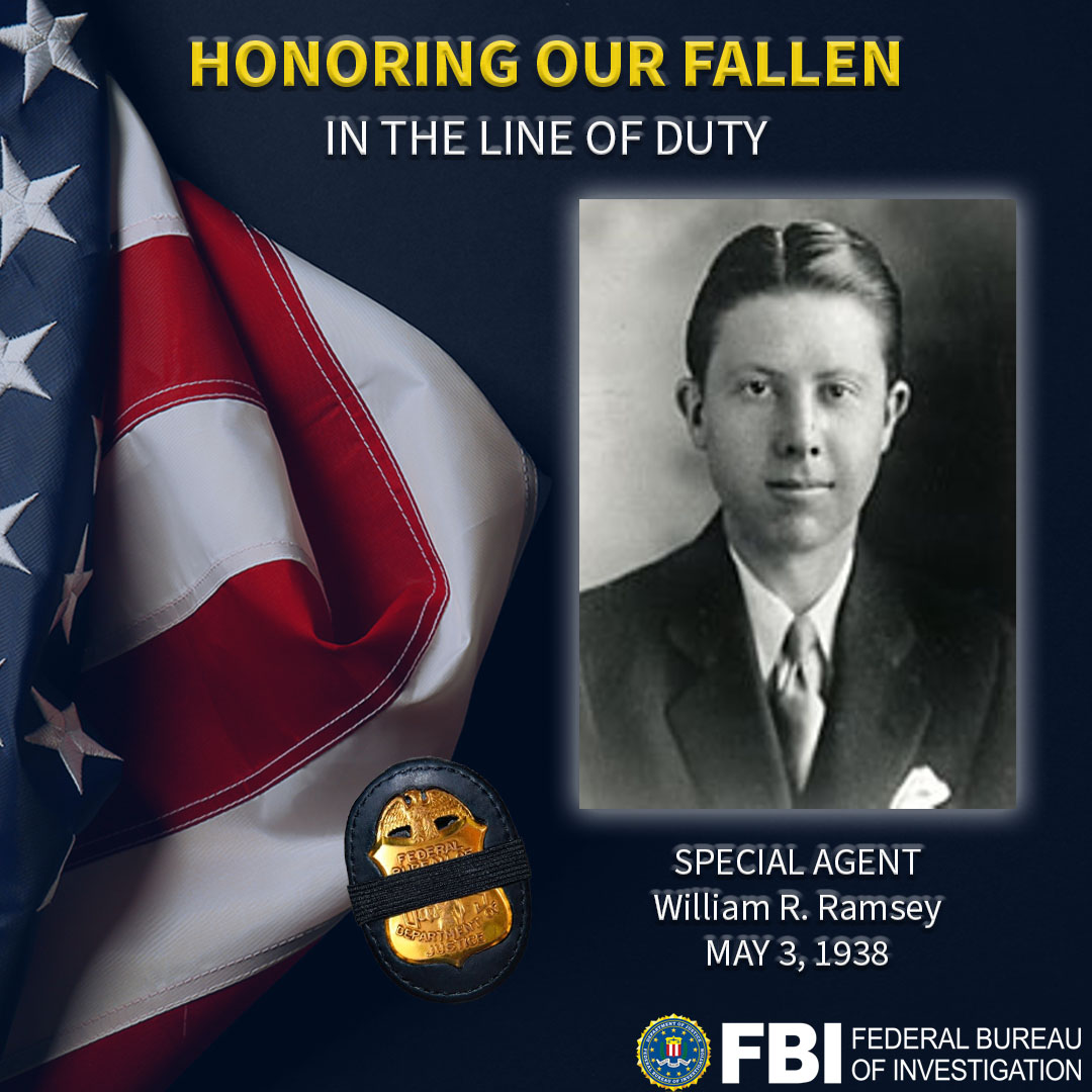 The #FBI honors Special Agent William R. Ramsey, who died on May 3, 1938 from gunshot wounds he sustained while trying to arrest bank burglarly suspects the day prior. #WallOfHonor ow.ly/byjS50RsTZ8