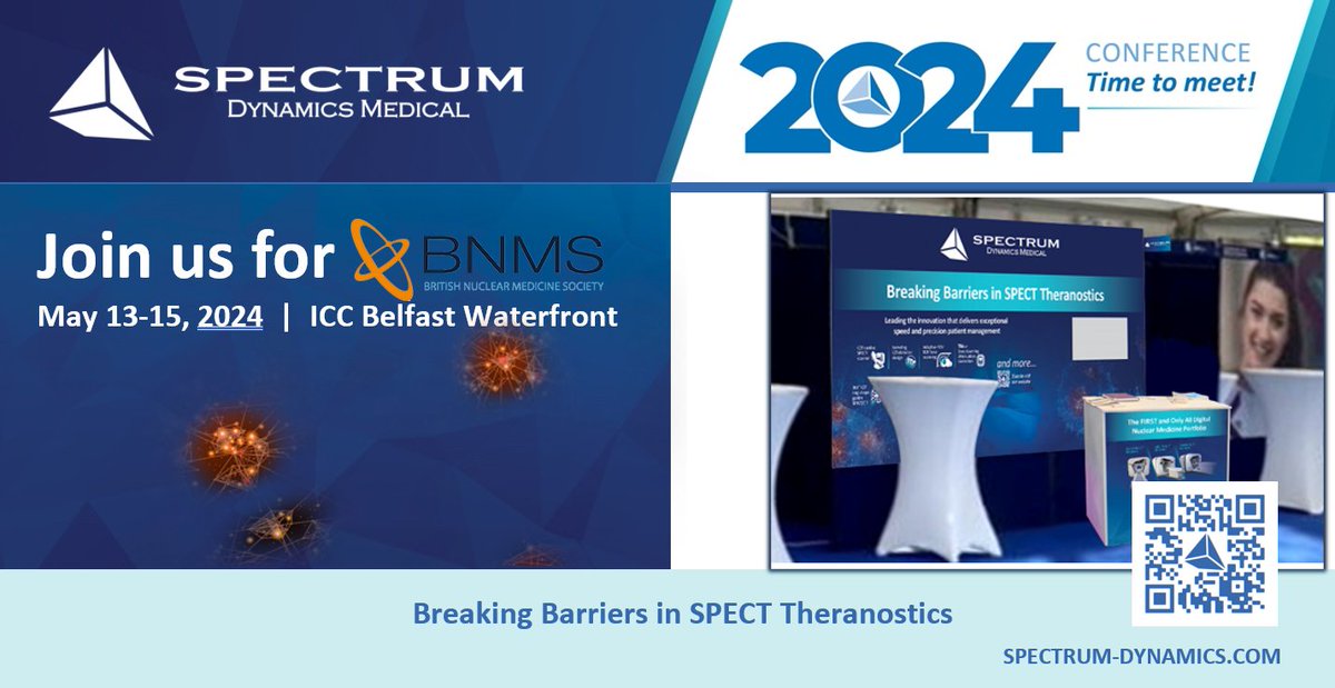Don't miss Spectrum Dynamics (Booth # 32) at the BNMS 51st Annual Spring Meeting, ICC Belfast Waterfront, May 13-15, 2024!

@spectdynamics #VERITON, #DSPECT, #nuclearmedicine, #molecularmedicine, #theranostics