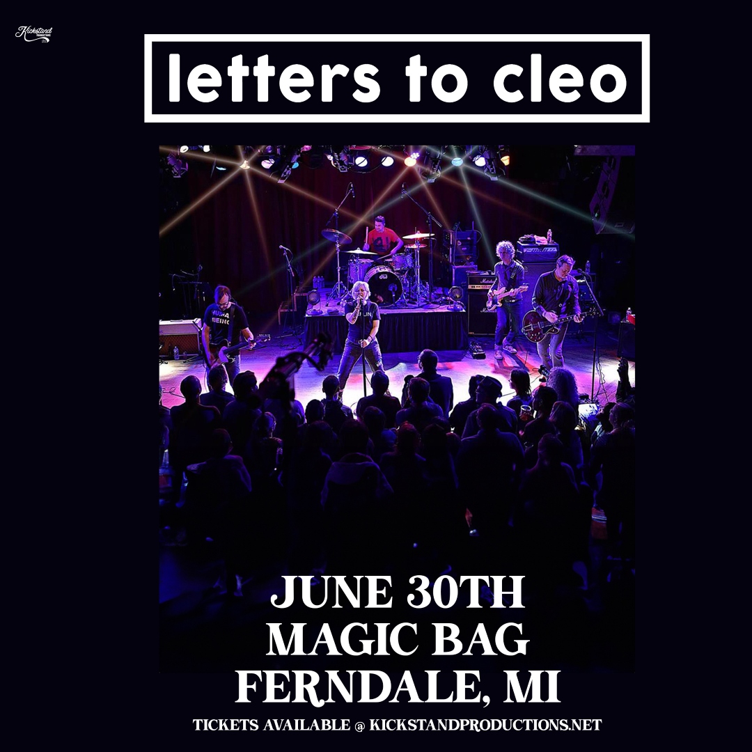 🖤NEW SHOW!!! - ON SALE TODAY!!!🖤
Kickstand Productions Michigan Presents
Letters to Cleo @LettersToCleo
Sun, June 30 | Tix: $30 adv. | 7 pm | All Ages
Ticket Link: tinyurl.com/4vj4hju3
#LettersToCleo @KickstandMI
#TheMagicBag #TagTheBag #Ferndale
#JustAnnounced #OnSale