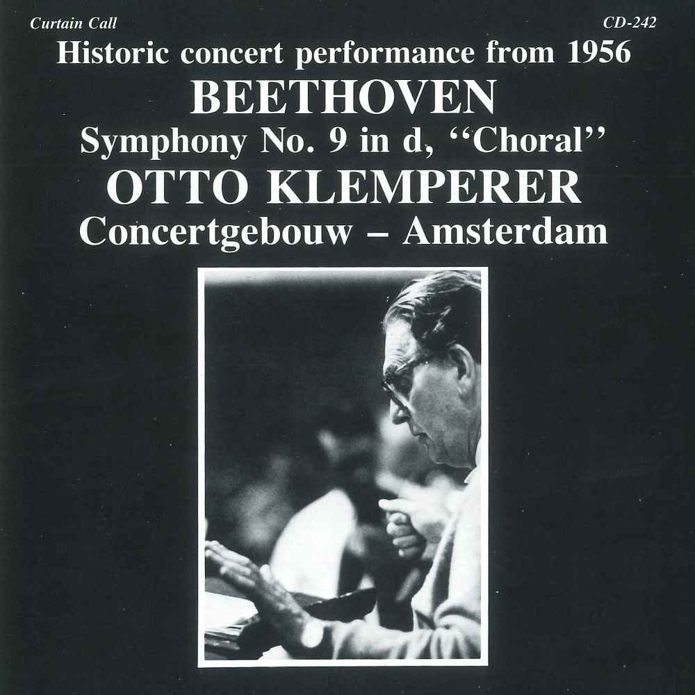 Otto Klemperer
Concertgebouworkest
Amsterdams Toonkunstkoor
Gré Brouwenstijn, Annie Hermes, Ernst Häfliger, Hans Wilbrink
Recorded: 17 May 1956 at Het Concertgebouw, Amsterdam, Live