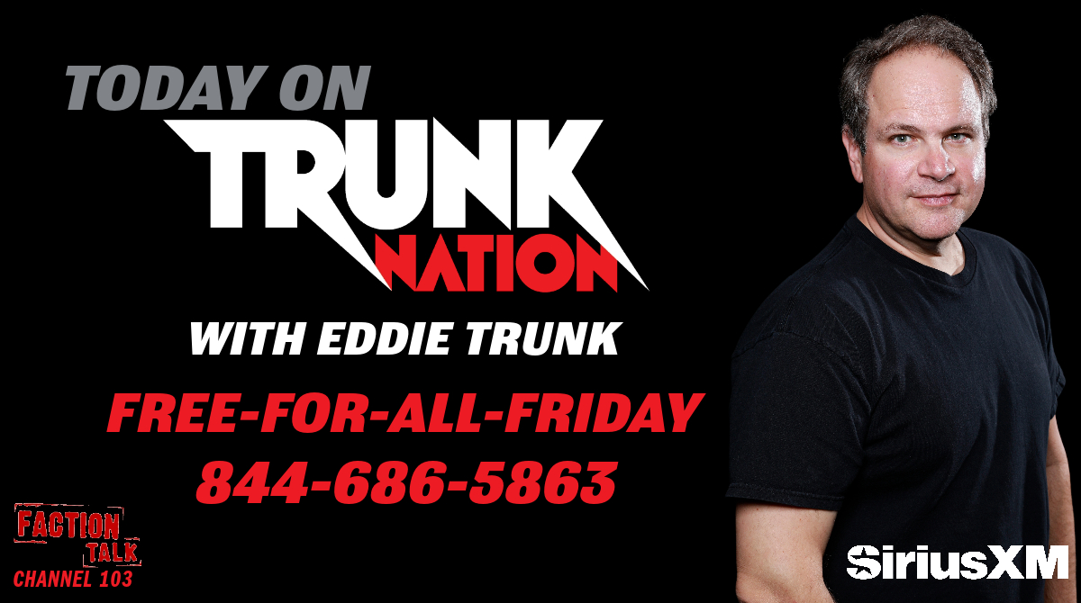 You know what happens on Fridays on #TrunkNation! @EddieTrunk is taking your calls about any and all things ROCK on a #FreeForAllFriday! Call up @factiontalkxl channel 103 at 844-686-5863 from 3:00-5:00pET or listen anytime you want on the @SIRIUSXM app: siriusxm.com/trunknation