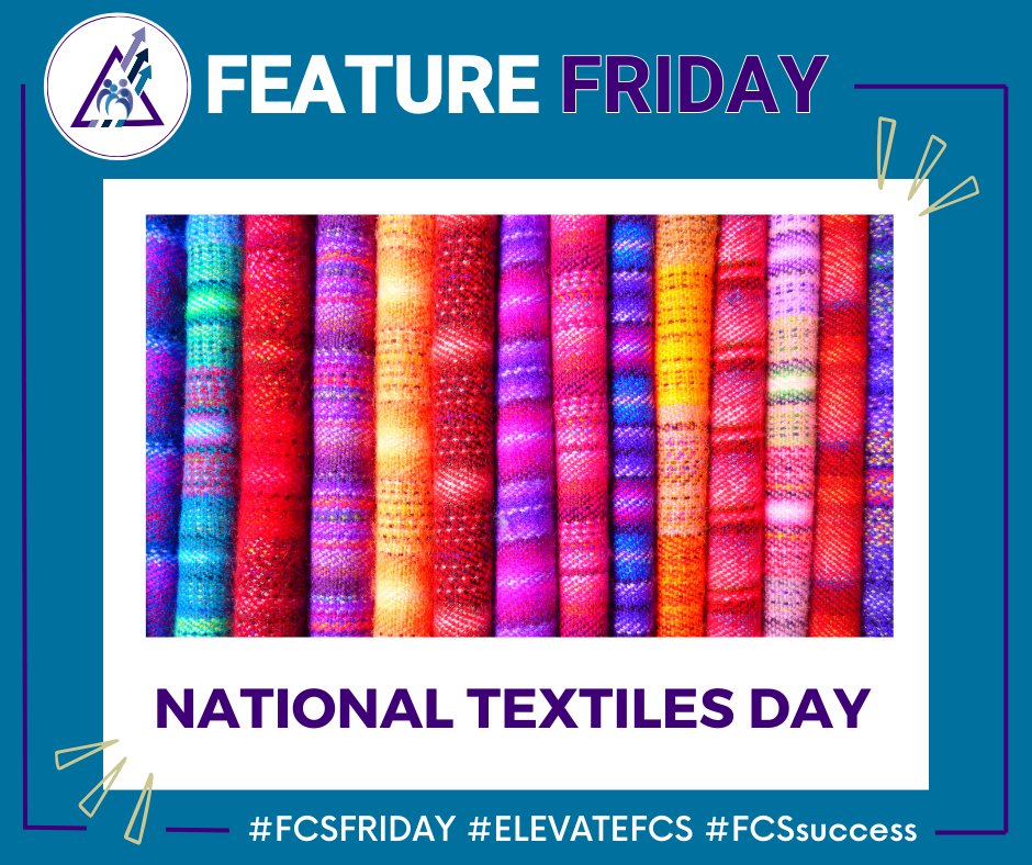 Happy National Textiles Day! Today we recognize and celebrate the important role textiles play in our lives!

Have you taken or taught a FCS Textiles class before? 
#NationalTextilesDay #FCS #FeatureFriday #AAFCS