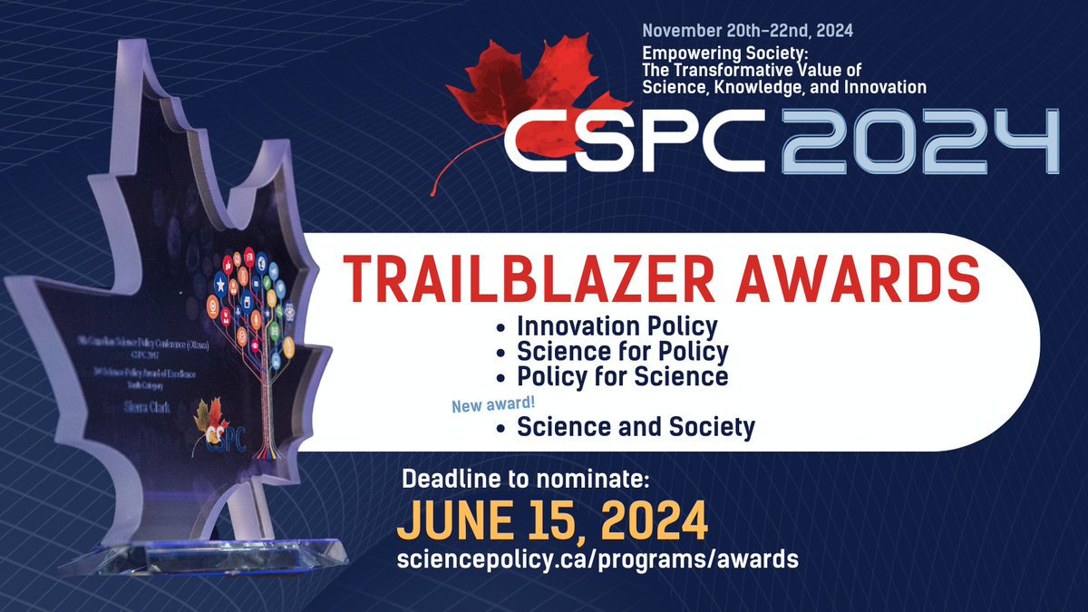 Do you know someone who has made an exceptional contribution to #SciencePolicy #InnovationPolicy in Canada? 🍁

Nominate them for one of #CSPC2024's four Trailblazer Awards! 

Learn more: sciencepolicy.ca/programs/award…

#CdnSci