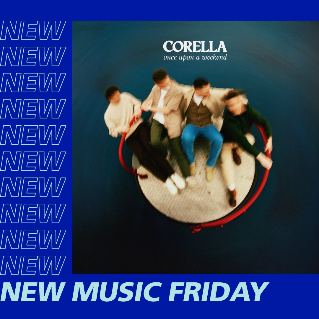 ⭐ NEW MUSIC FRIDAY ⭐ @Corellamusic have released 'Once Upon A Weekend' today 👏 What's your favourite track on the album? We cannot wait to have them here on Fri 31 May 🤩 Stream now 👉 bfan.link/once-upon-a-we… #Corella #NewMusicFriday