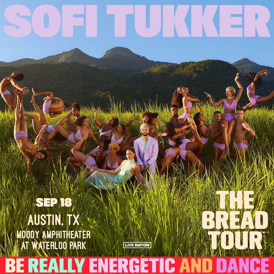 JUST ANNOUNCED: @sofitukker - The BREAD Tour is headed to Moody Amphitheater at Waterloo Park on September 18, 2024! 🍞 🎟️ Tickets go on sale Friday, May 10 at 10am at Ticketmaster.com.