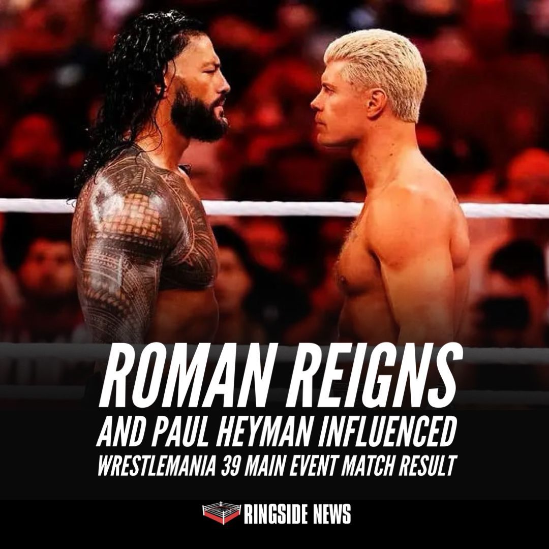 Roman Reigns and Paul Heyman Influenced WrestleMania 39 Main Event Match Result ringsidenews.com/2024/05/03/rom…