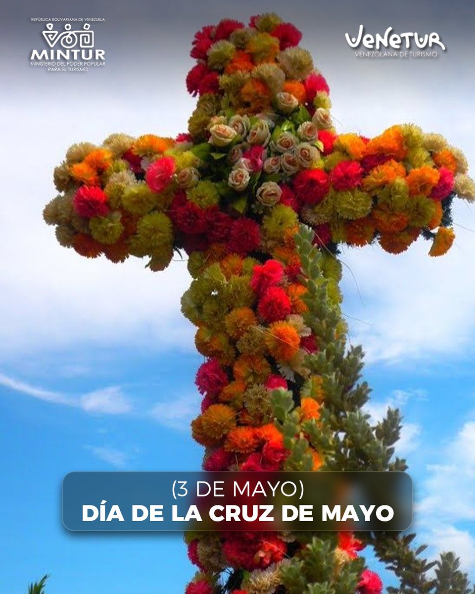 Una tradición del folclore venezolano que consiste en venerar la cruz como símbolo de protección y bendición.
@NicolasMaduro 
@delcyrodriguezv 
@AliErnesto32 
@leticiagomezve 
@Minturvzla 
@inaturvzla 
@MarcaPais_VEN
