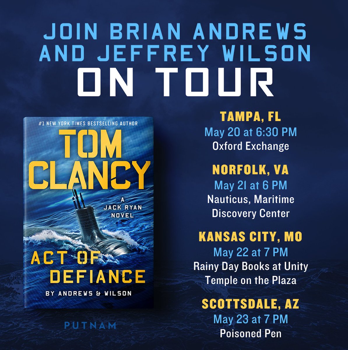 The ACT OF DEFIANCE #JackRyan #TomClancy tour is set! 🎉🚀Come see us at: @OxfordExchange in #Tampa, @NauticusNorfolk in #Norfolk, @RainyDayBooks in #KC, @poisonedpen in #Phoenix! LINKS FOR ALL EVENTS 👉: andrews-wilson.com/events @penguinrandom @PutnamBooks @TheRealBookSpy