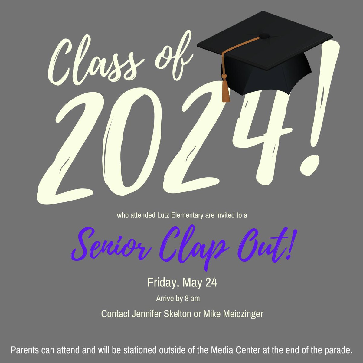 Class of 2024 Seniors who attended Lutz Elementary, you &amp; your family are invited to a Senior Clap Out! Friday, May 24 at 8:15 AM (please arrive by 8 AM).

RSVP here⤵️
docs.google.com/forms/d/e/1FAI…

Questions?

Please contact Jennifer Skelton or Mike Meiczinger