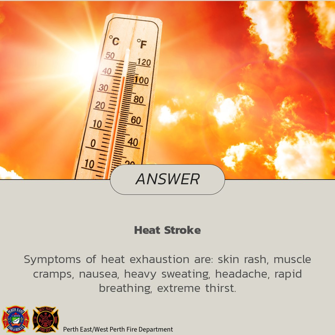 #EmergencyPreparednessWeek TRIVIA!! Knowing the symptoms of heat stroke & exhaustion can help those experiencing a heat emergency! 🥵🌞🥵🌞 Stay hydrated & avoid over exertion in the heat! @pertheast @WestPerthON @PerthSouthTwp