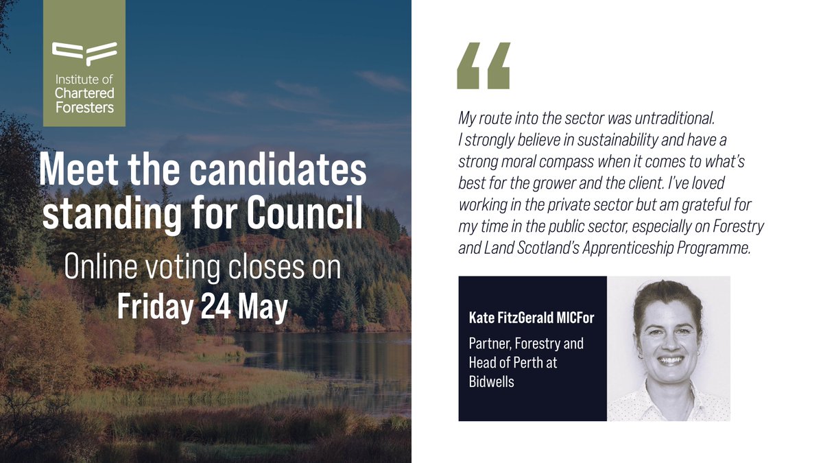 Meet the candidates standing for Council ⬇ Kate FitzGerald MICFor - Partner, Forestry and Head of Perth at Bidwells. Find out more: charteredforesters.org/meet-the-candi… Eligible members must cast their votes by noon on Friday 24 May📢