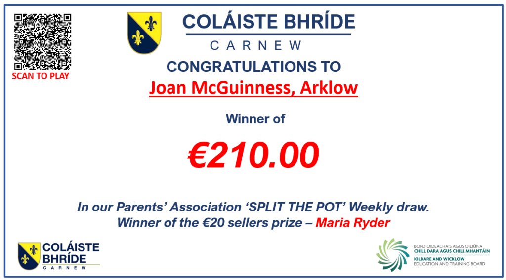 Congratulations to Joan McGuinness, Arklow, this week's lucky winner of€210.00 in our Parents' Association Split the Pot Draw. @KWETB,