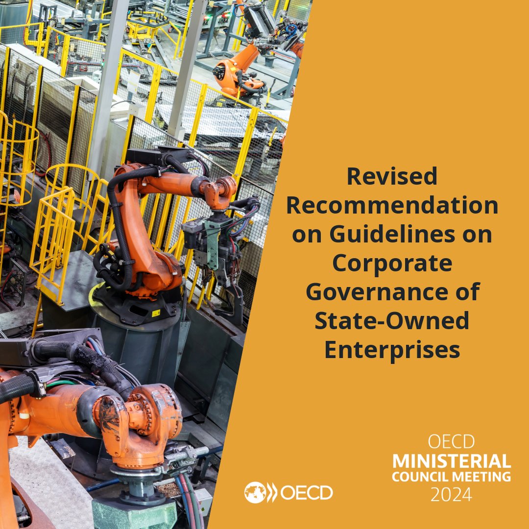 Revised OECD Recommendation on Guidelines on Corporate Governance of State-Owned Enterprises ➡️ Helping ensure that #SOEs operate fairly and contribute to sustainability and economic resilience in an evolving global marketplace.