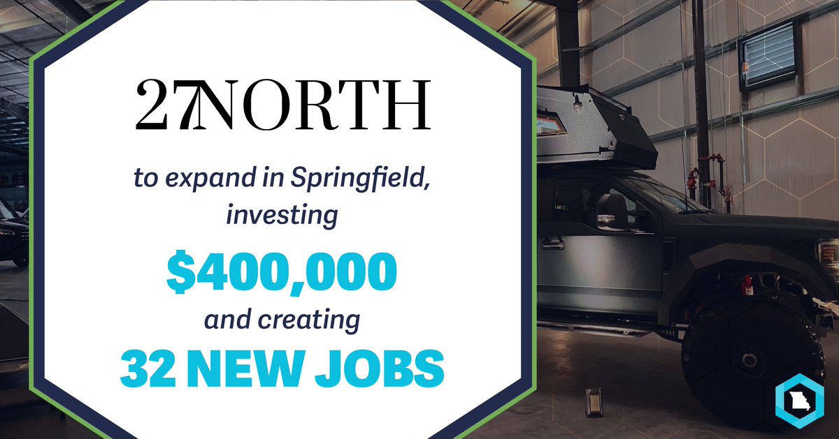 Congratulations @27North on your new facility grand opening in Springfield, #MO! This leading manufacturer of luxury expedition vehicles is investing $400K and creating 32 new jobs. #HelpingMissouriansProsper Details: bit.ly/3JNgjfO