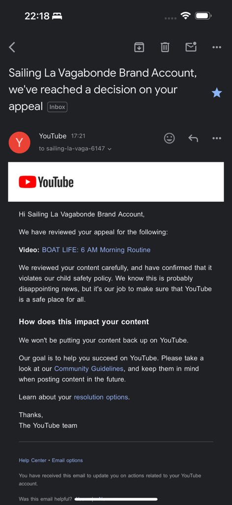 Hey <a href="/YouTube/">YouTube</a> you took down our video titled Boat Life: 6am Morning Routine stating it violates child safety policy. 
I’ve reviewed the footage and there is nothing at all that could possibly be considered inappropriate. Please put a human on the job here to rectify the situation.