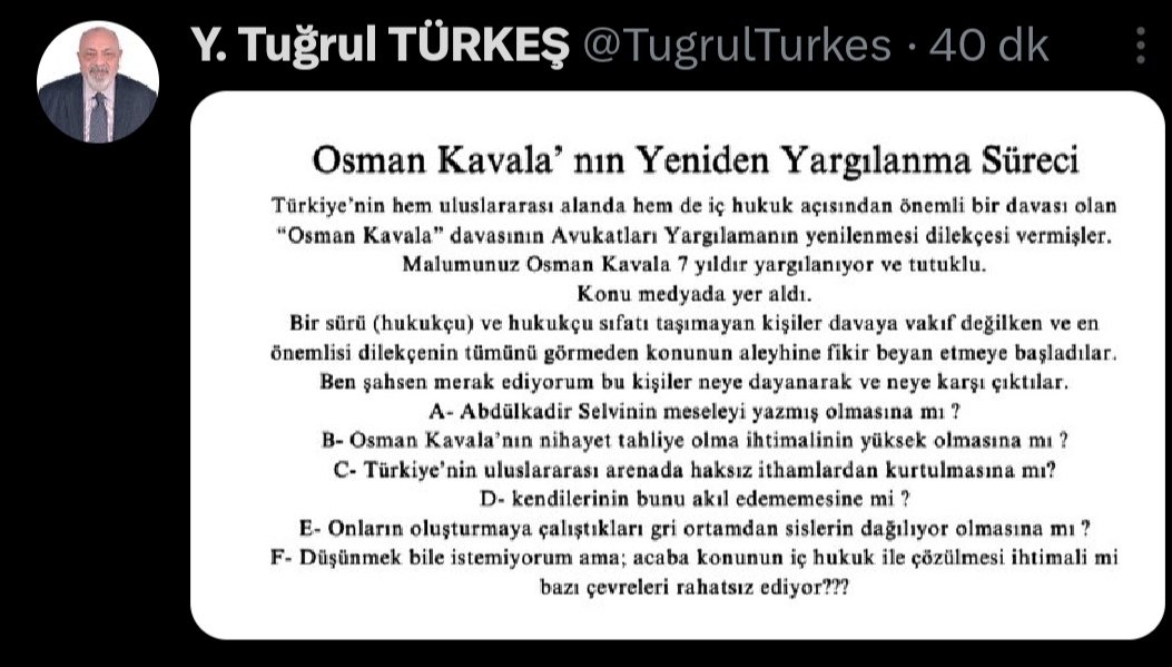 #SonDakika
Osman Kavala ve Gezi Parkı Esirleri tahliye mi ediliyor?

Akp Vekili Tuğrul Türkeş, Osman Kavalı'nın tahliye olasılığının bazı çevreleri rahatsız ettiğini (Bahçeli) belirten bir yazı yayınladı

Bunu Tayyip Erdoğan'dan habersiz yazmayacak kadar tecrübeli bir siyasetçi
