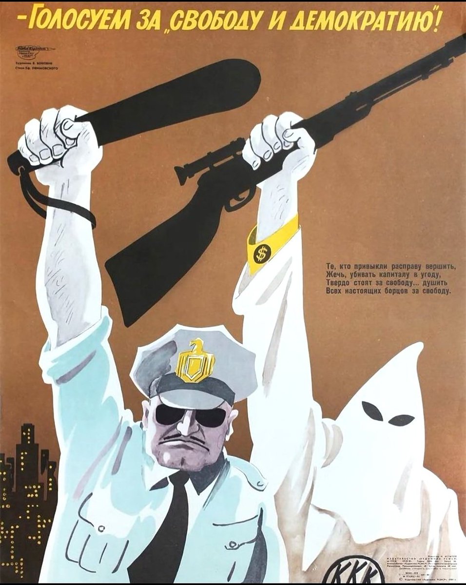 'We vote for 'freedom and democracy!' USSR poster (1981) depicting American police.