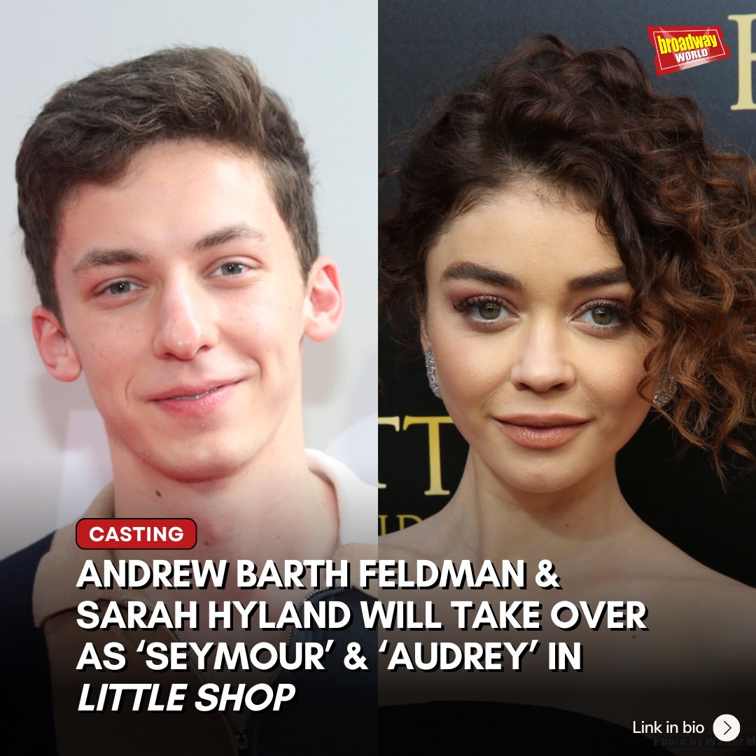 Click here: bway.world/jasz4 Someone tell Andrew Barth Feldman & Sarah Hyland to beware of man-eating flora! The pair is set to take on ‘Seymour’ & ‘Audrey’ in @littleshopnyc staring May 28!