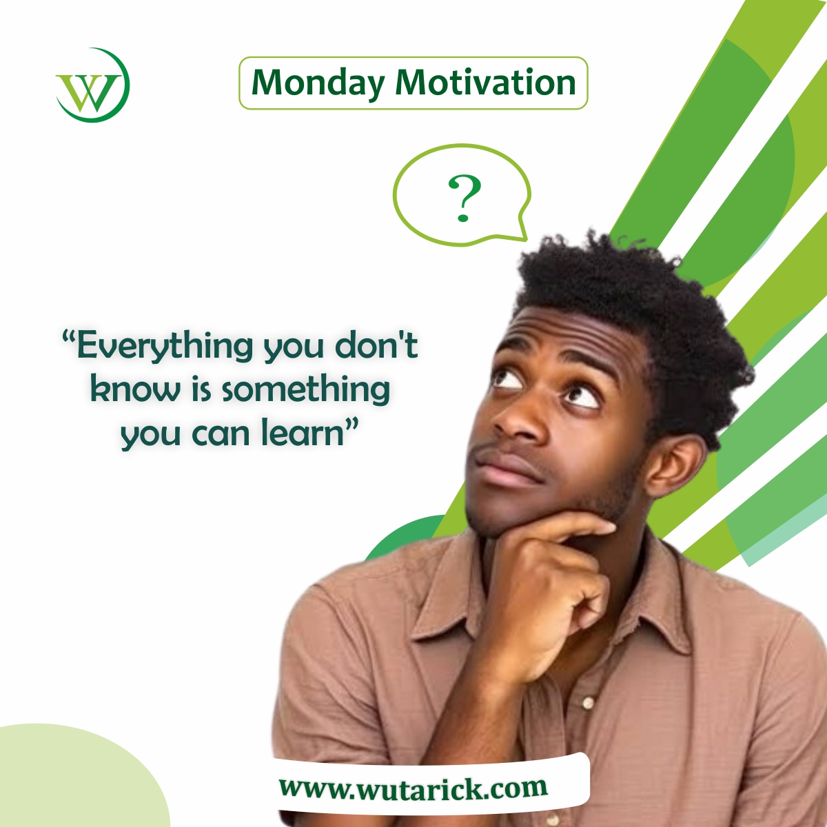 It is a brand new week & another opportunity to learn something you don't already know.

Take that bold step this week & pick up something new to learn or improve on what you already know.

#wutarick #wutarickstore #monday #mondaymotivation #newweek #learnsomethingneweveryday