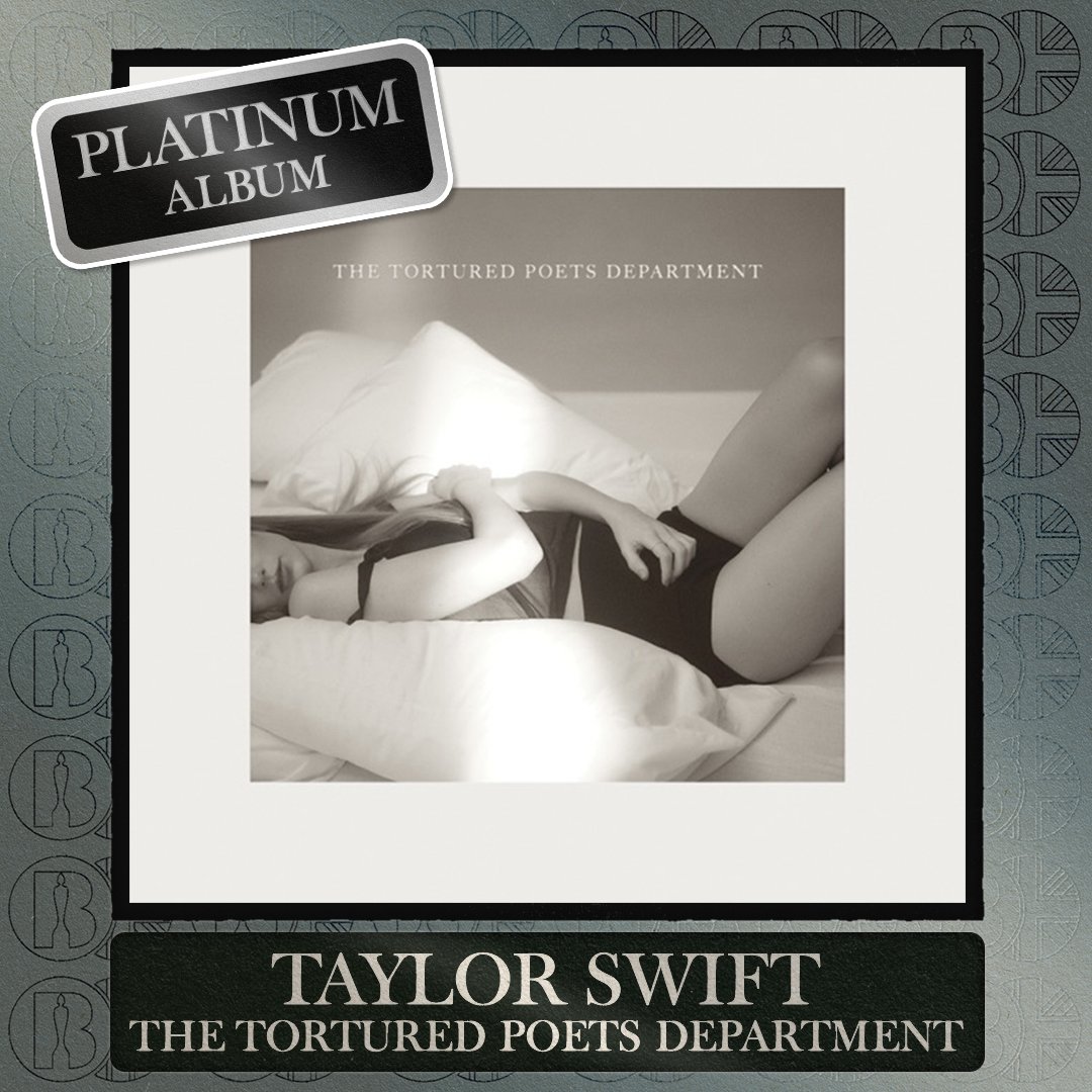 'The Tortured Poets Department', the album by @taylorswift13, is now #BRITcertified Platinum