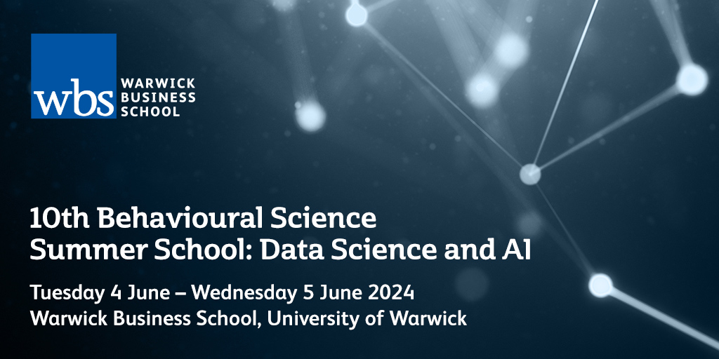 Boost your data science and AI skills by joining our 10th WBS Behavioural Science Summer School Superb speaker line-up including @JoelSuss @elisa_omodei @Fede_Botta @Walid_Magdy 📅 4-5 June 2024 📍@WarwickBSchool, UK Sign up now - deadline Mon 13 May: warwick.ac.uk/fac/soc/wbs/su…