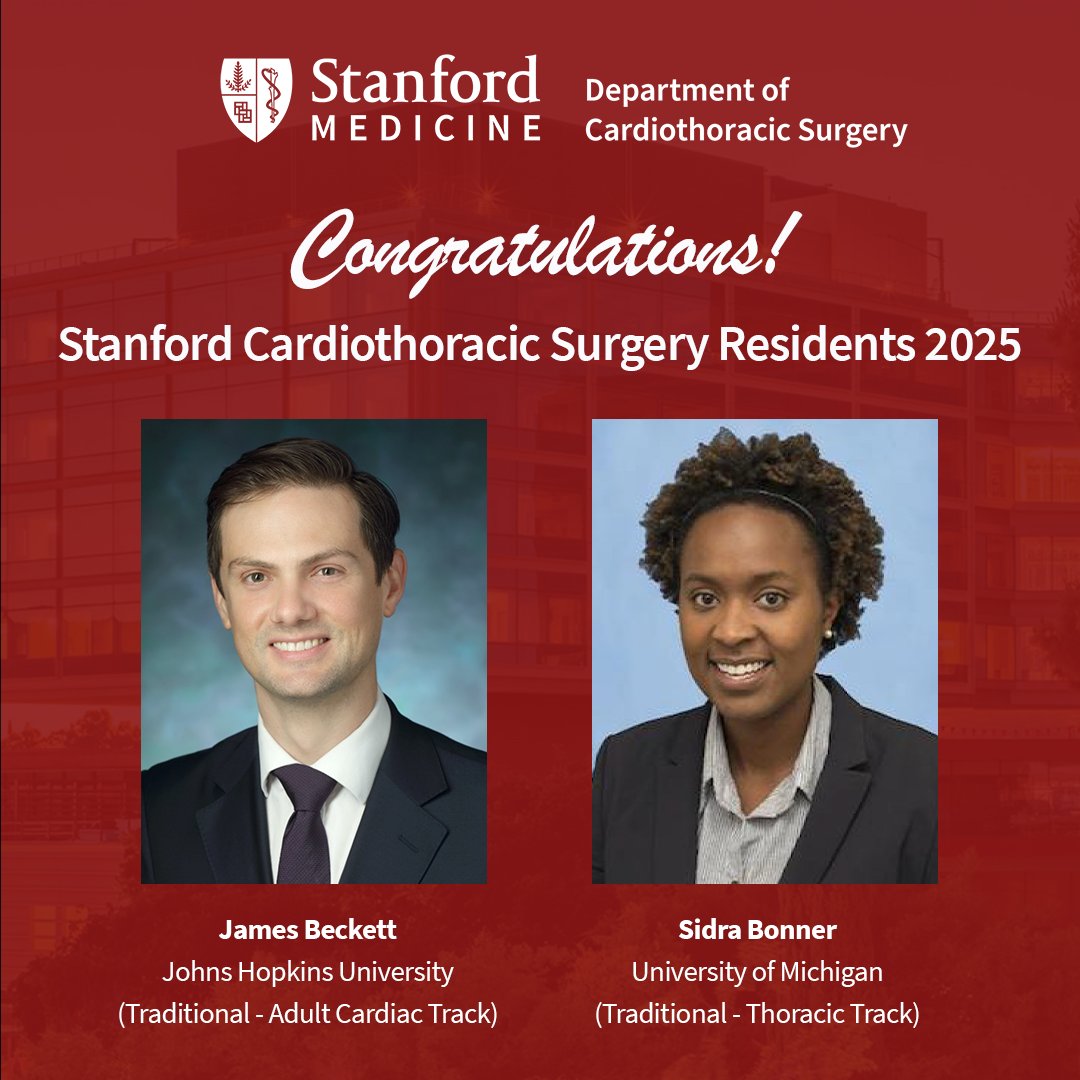 🎉 Thrilled to announce our newest residents to the traditional #CTsurgery adult cardiac surgery & thoracic surgery tracks! Pls welcome James Beckett from @HopkinsMedicine (adult cardiac) & Sidra Bonner from @UMich (thoracic). Excited to welcome them to @StanfordMed!👏 #Match2024