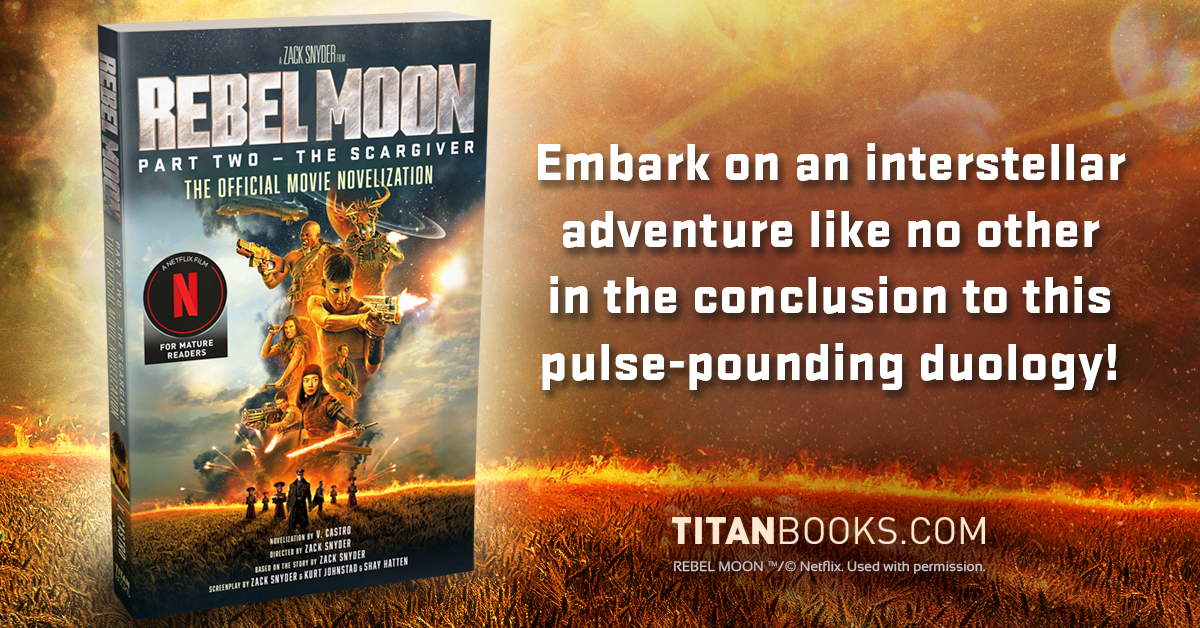 Experience @rebelmoon Part Two: The Scargiver on the page in this thrilling novelization by @vlatinalondon! REBEL MOON PART TWO - THE SCARGIVER: THE OFFICIAL NOVELIZATION Pre-order now: bit.ly/3UhAeZm