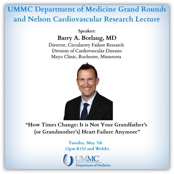 Department of Medicine Grand Rounds and Nelson Cardiovascular Research Lecture Tuesday, May 7th at noon, Dr. Barry Borlaug will be presenting 'How Times Change: It is Not Your Grandfather’s (or Grandmother’s) Heart Failure Anymore' R153 and WebEx umc.webex.com/umc/j.php?MTID…