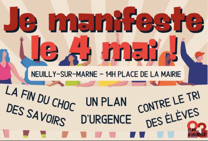 Demain, #4mai, parents, élèves, personnels de Neuilly-sur-Marne se mobilisent pour demander des moyens pour nos écoles, collèges et lycées de la ville et du département ! Parce qu'on en a juste marre d'avoir 14°C dans nos classes ! #plandurgence93
