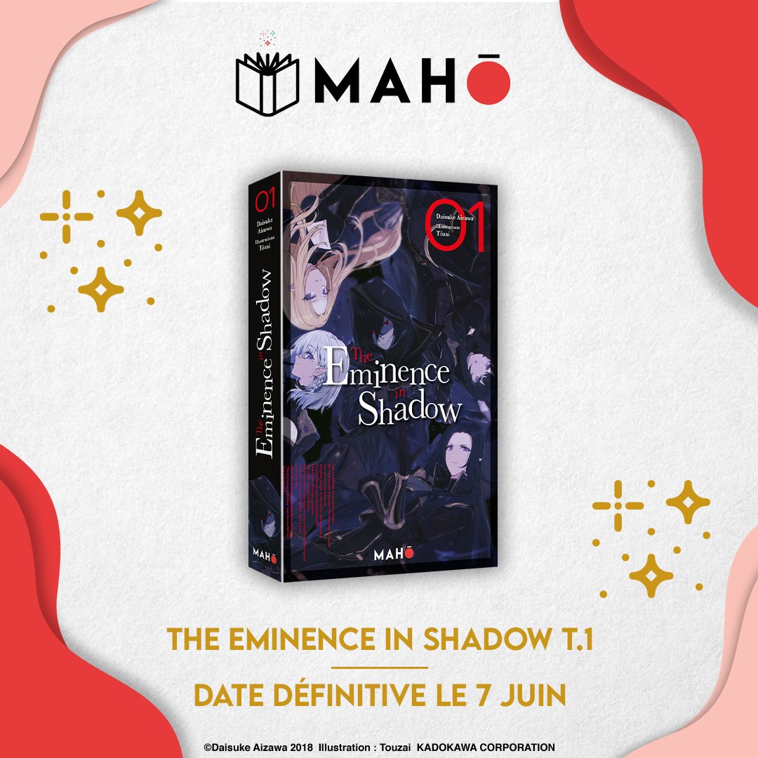 C'est l'heure pour Shadow Garden de sortir de l'ombre ! 💥

Retrouver les membres de l'Eminence de l'ombre dans vos librairies dès le 7 juin (date définitive).

#Mahô #TheEminenceInShadow #LightNovel