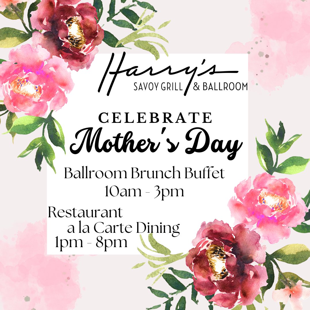 Celebrate Mother's Day at Harry's Savoy! Join us for our Ballroom Brunch Buffet or Restaurant a la carte Dining! Call today for your reservation, 302-475-3000! #treatmom #mothersdaydining #harryssavoygill #harryssavoyballroom