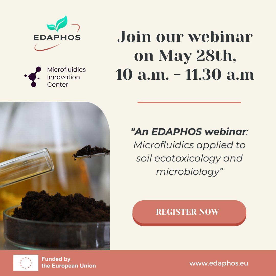 🌱 Join the first EDAPHOS Webinar on Microfluidics applied to soil ecotoxicology and microbiology!
🗓️ May 28th, 10 a.m. - 11.30 a.m. (CET)
Explore the groundbreaking applications of microfluidics in biology.

🔗 Register now: forms.office.com/Pages/Response…

#MissionSoil