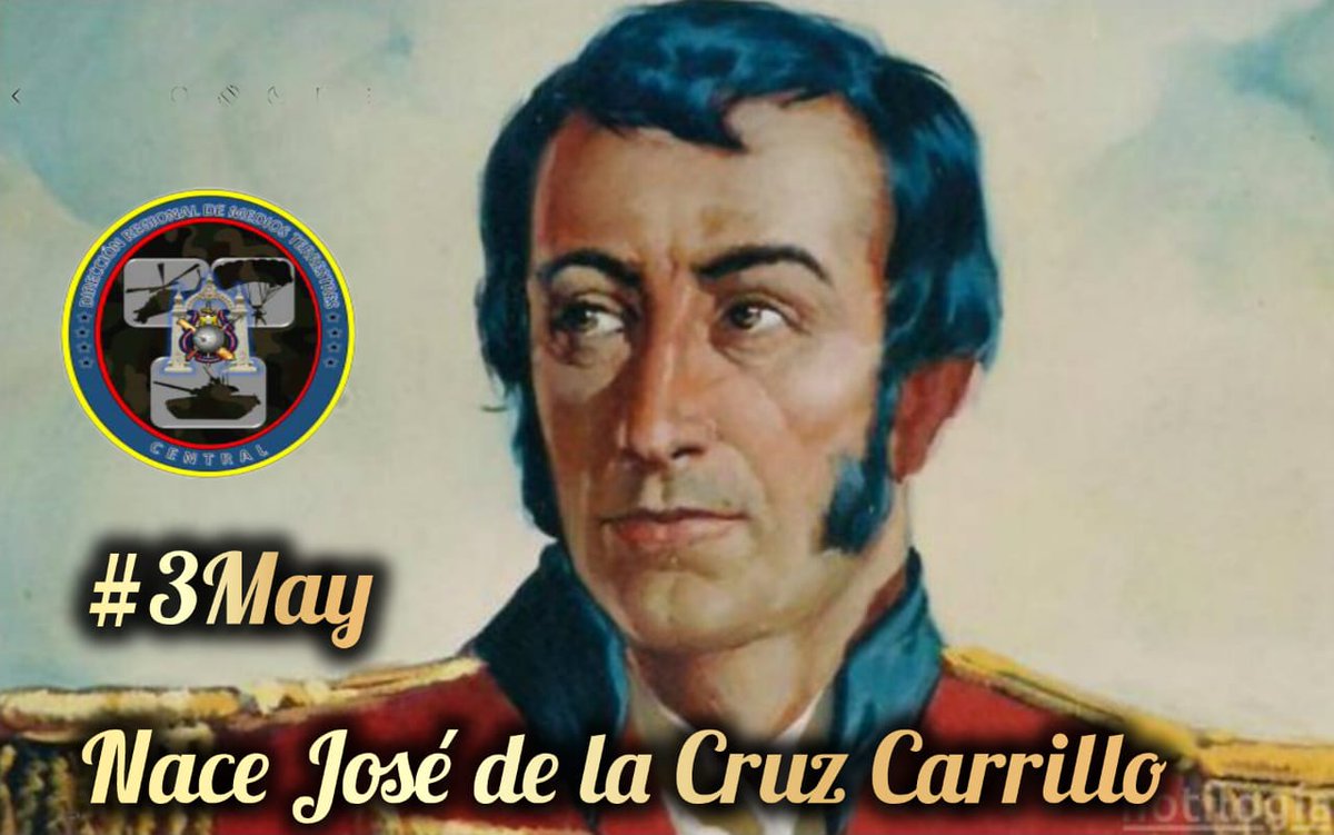 #3May 1788 Nace José de la Cruz Carrillo Terán  militar venezolano, formó parte de los trujillanos que el 9 de Octubre de 1810 declararon la Independencia de la Provincia. Se enlistó como voluntario en el escuadrón de Trujillo. #FANB #EjercitoBolivariano