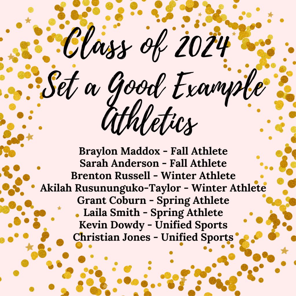 Happy Friday, please help us celebrate these Set A Good Example Seniors nominated for Athletics.