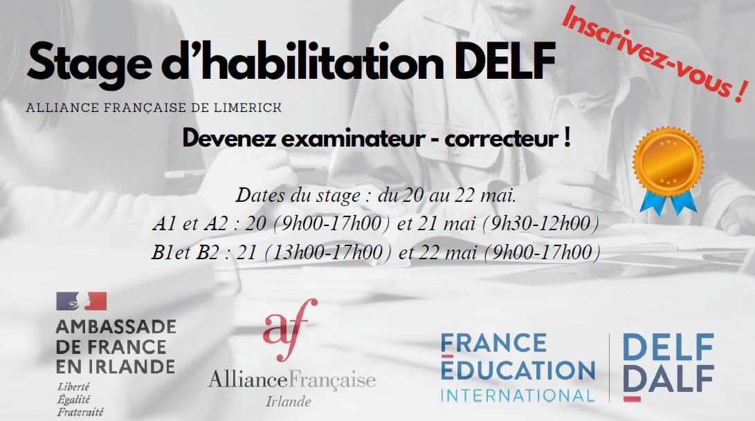 Vous êtes professeur de français et souhaitez devenir examinateur officiel du #DELF? Ne ratez pas le stage de première habilitation à l'Alliance Française de Limerick du 20 au 22 mai! Inscrivez-vous ici: ow.ly/owJF50RvIrO