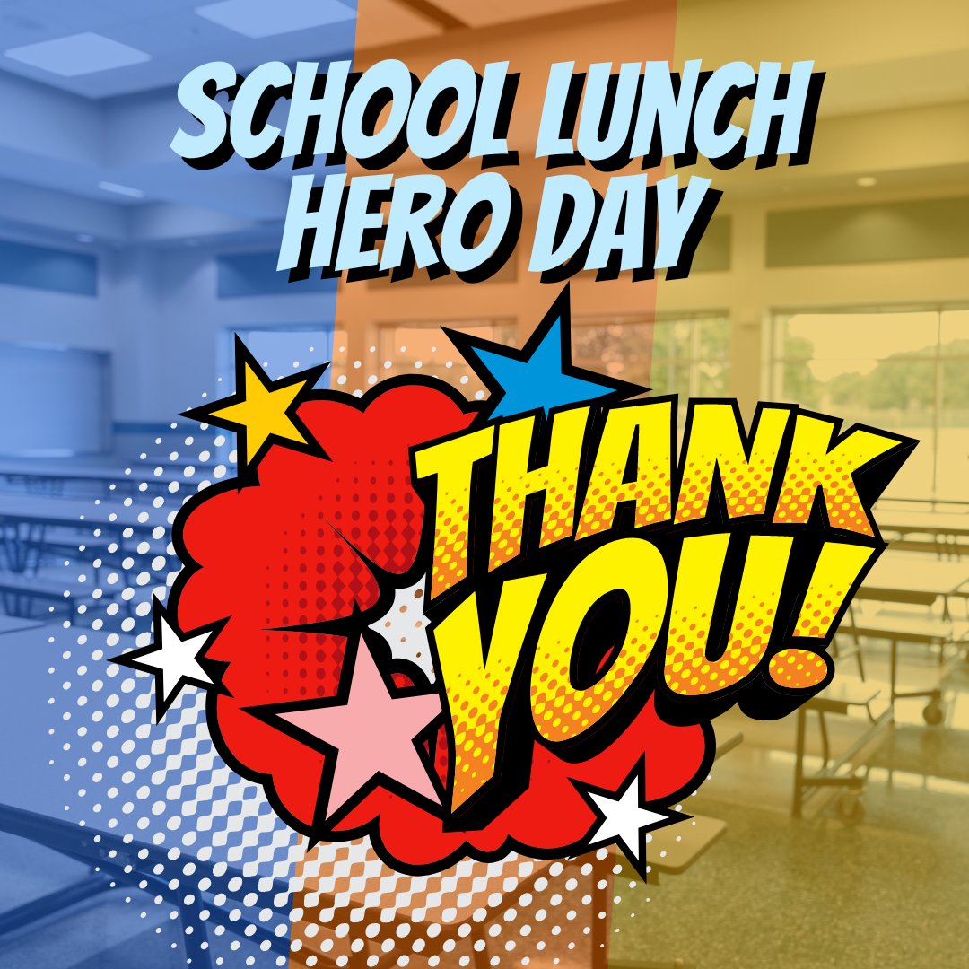 A big thank you to our School Lunch Heroes who work hard every day to make sure our students have tasty and healthy meals, served with a smile.