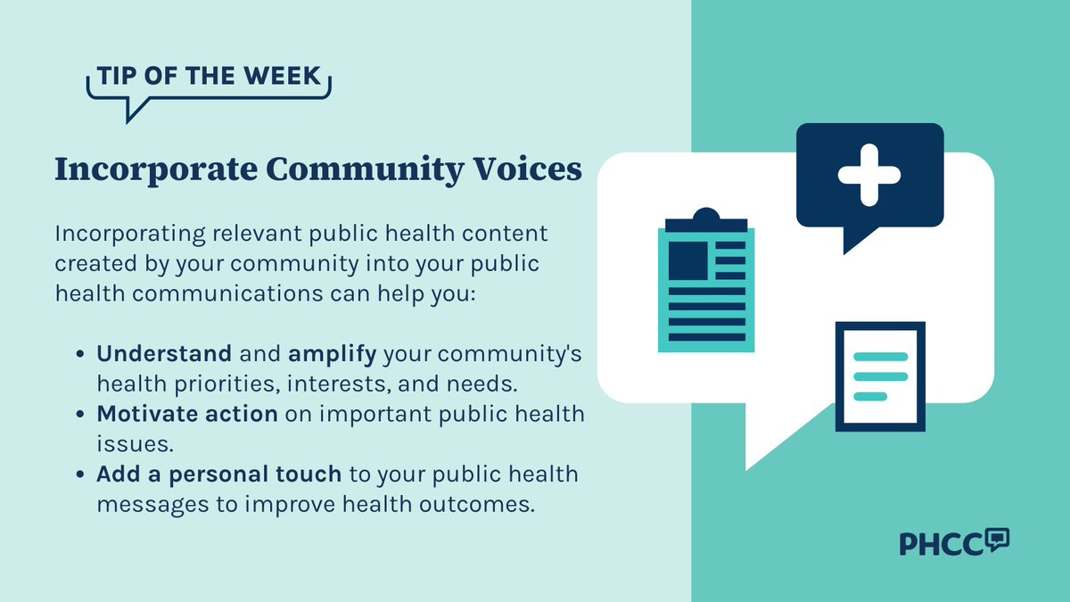 PHCC #TipOfTheWeek: Incorporate Community Voices. With permission, consider incorporating relevant public health content, such as stories, testimonials, quotes, and videos created by your community, into your #PublicHealth communications.