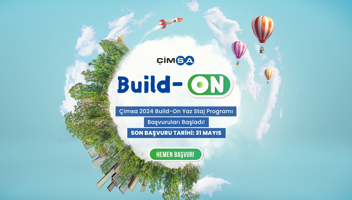 2024 Çimsa Build-ON Yaz Staj Programımız başlıyor!
 
#Çimsa Build-ON 2023’te 2.949 başvuru arasından seçilen 69 öğrencimiz İstanbul Merkez Ofis ve fabrika lokasyonlarımızda staj dönemini başarıyla tamamlamıştı. Şimdi sıra yeni dönem başvurularında!
#ShapeTodayForTomorrow #BuildOn