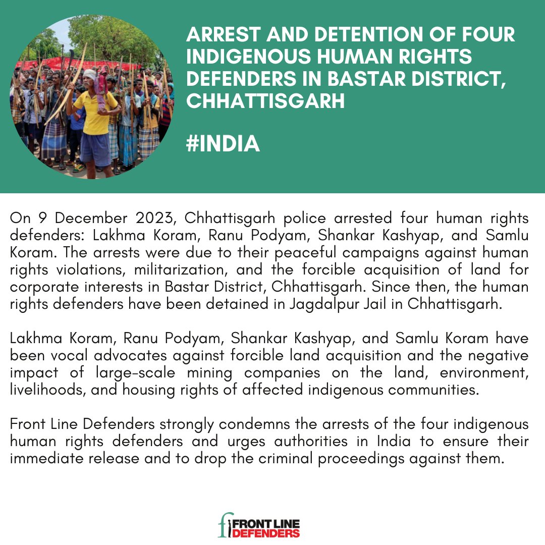 #India Front Line Defenders strongly condemns the arrests of four indigenous human rights defenders—Lakhma Koram, Ranu Podyam, Shankar Kashyap, and Samlu Koram—and urges authorities in India to ensure their immediate release. Read more 🔗 zurl.co/UEHe